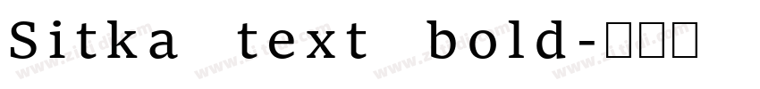 Sitka text bold字体转换